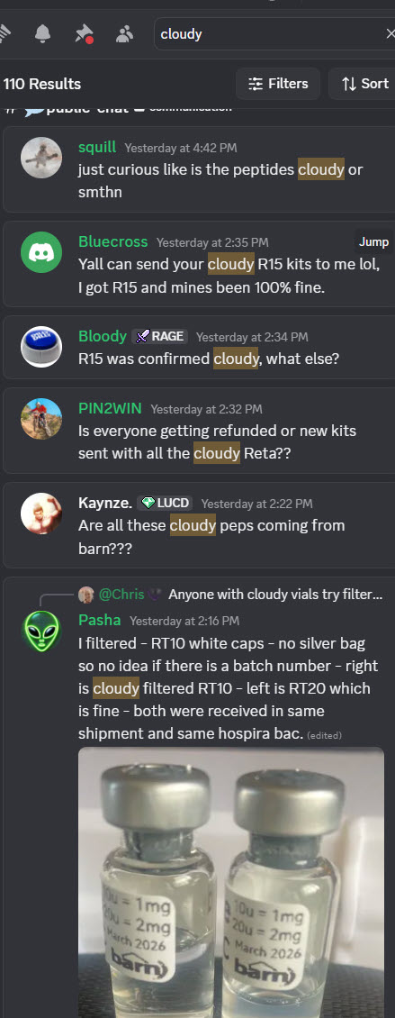 Discord search results for the word 'cloudy' showing over a hundred results, with multiple members reporting cloudy retatrutide kits and asking about refunds and replacements.