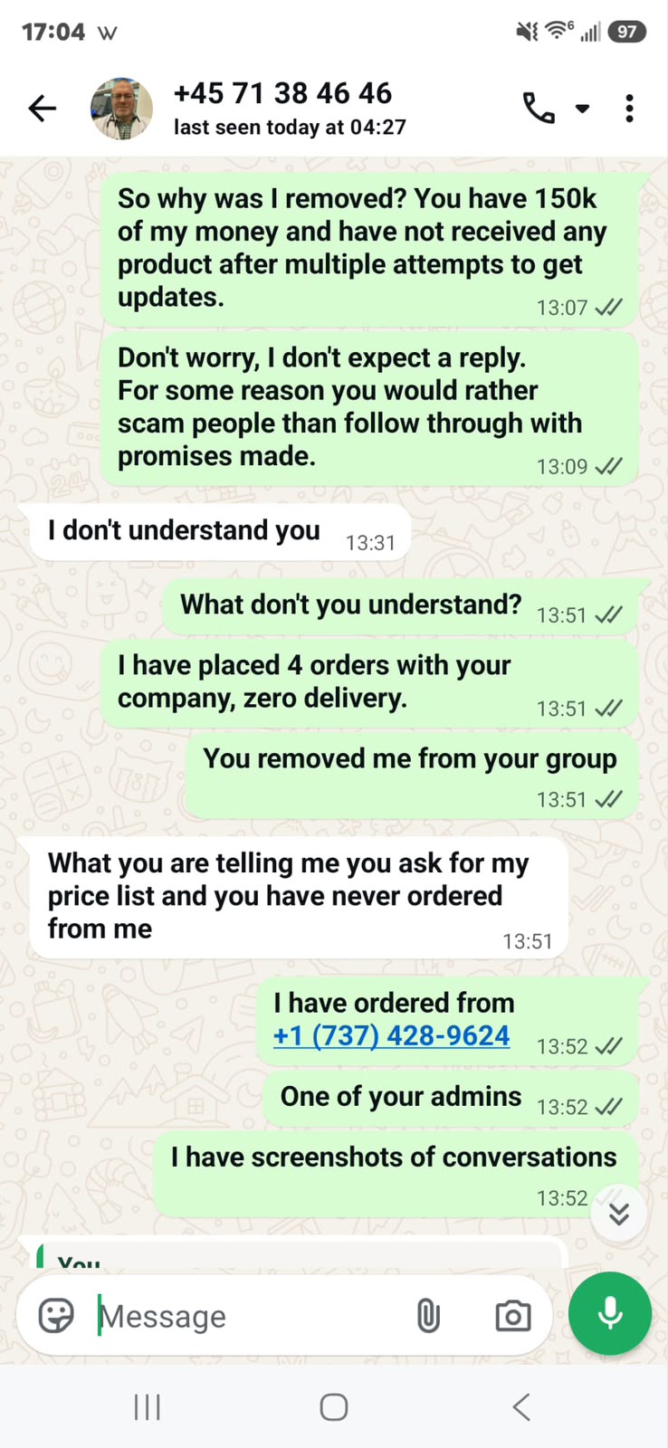 WhatsApp: the buyer writes 'You have 150k of my money and have not received any product after multiple attempts to get updates,' and 'You removed me from your group.'