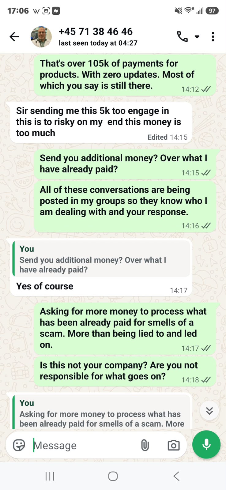 WhatsApp: asked 'Send you additional money? Over what I have already paid?', the vendor replies 'Yes of course.'
