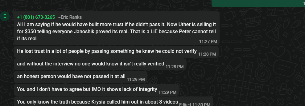 Telegram messages from Eric Ranks attacking a passed, Janoshik-verified test: 'That is a LiE because Peter cannot tell if its real,' 'He lost trust… by passing something he knew he could not verify,' 'an honest person would have not passed it at all,' 'it shows lack of integrity.'